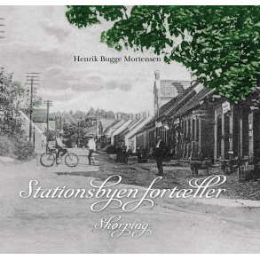 Stationsbyen fortller - Skrping